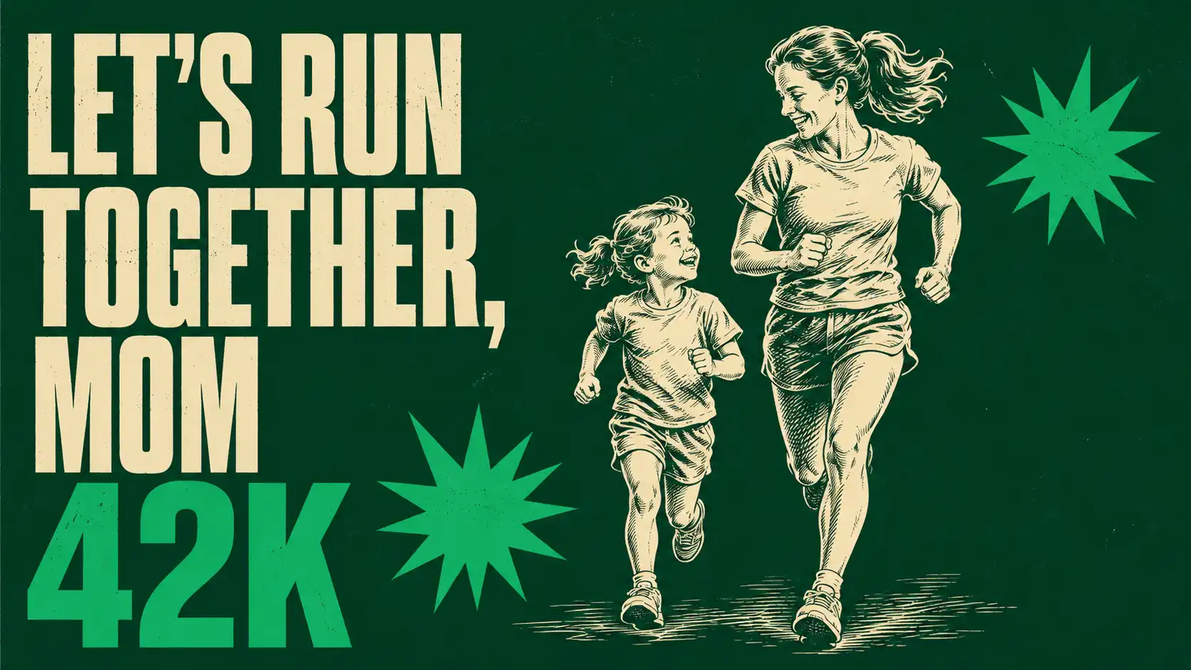 No Corres Sola - Let's Run Together, Mom
