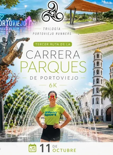 Trilogía Carrera Parques de Portoviejo 6K